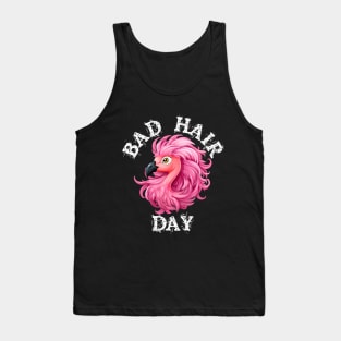 Pink Flamingo - Bad Hair Day (White Lettering) Tank Top
